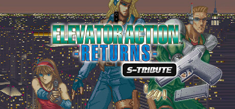 《电梯大战：回归 - S-Tribute/Elevator Action: Returns - S-Tribute》BUILD 10027725官中繁体|容量443MB