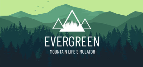 《常青：山区生活模拟器/Evergreen - Mountain Life Simulator》V1.1.2|官方简体中文|支持键盘.鼠标|容量18.6GB