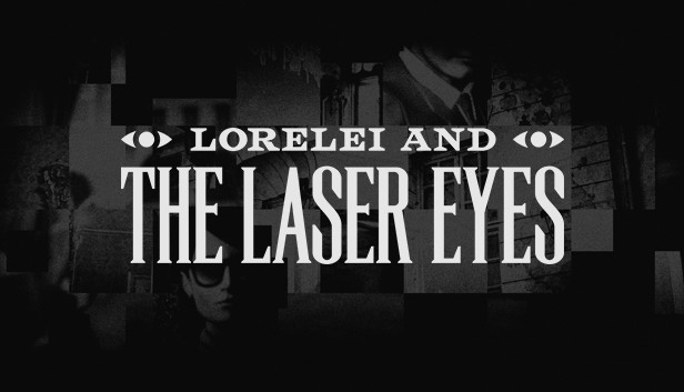 PC 罗蕾莱和雷射眼 Lorelei and the Laser Eyes|官方中文|解压即撸|-美淘游戏