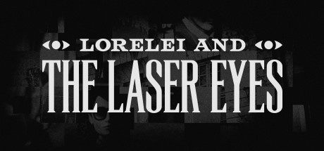 洛蕾莱与激光眼/Lorelei and the Laser Eyes