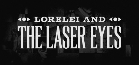 洛蕾莱与激光眼/Lorelei and the Laser Eyes v1.0.0|动作冒险|容量1.4GB|免安装绿色中文版-马克游戏