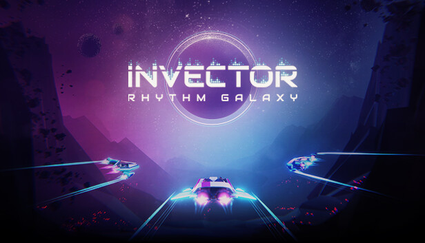 Save 10% on Invector: Rhythm Galaxy on Steam