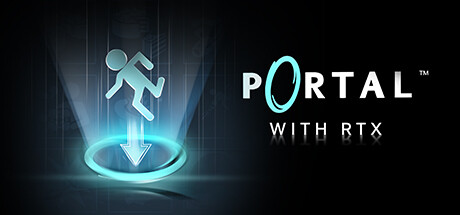 《传送门RTX版/Portal with RTX》V20240314-DRMFREE|官中|支持键鼠.手柄|容量23.7GB