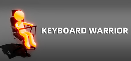 键盘战士/Keyboard Warrior