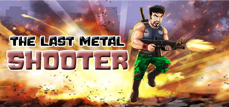 The Last Metal Shooter