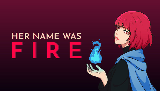 Save 10% on Her Name Was Fire on Steam