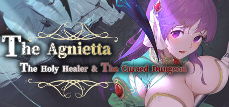 治愈使与受诅咒的地下城（The Agnietta ~The holy healer & the cursed dungeon~）