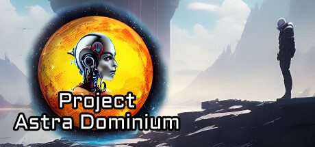 《阿斯特拉统治计划//Astra Dominium 项目/Project Astra Dominium》v1.11.2931.2|官中|容量2.67GB
