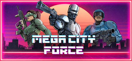 超级城市力量/Mega City Force