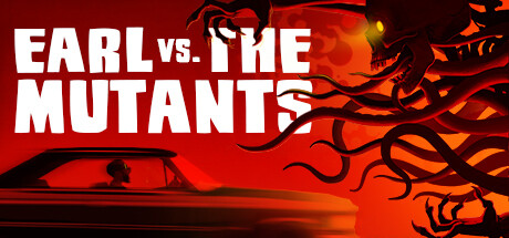 厄尔大战变异怪/Earl vs. the Mutants-秋风资源网