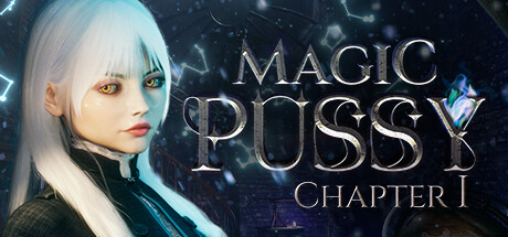 魔法世界：神奇女巫/Magic Pussy: Chapter 1