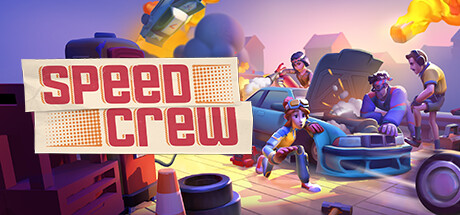 Speed Crew Build.13347919|模拟经营|容量1.3GB|免安装绿色中文版-马克游戏
