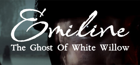 【VR】《艾米琳白柳的幽灵 VR(Emiline: The Ghost of White Willow VR)》