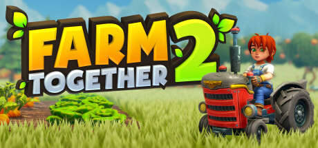 《一起玩农场 2/Farm Together 2》BUILD 14482974官中简体|容量548MB