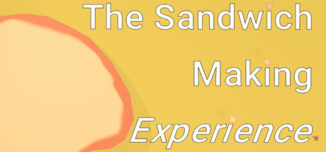 【VR】《三明治制作体验(The Sandwich Making Experience VR)》
