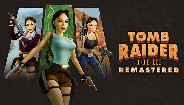 古墓丽影1-3 复刻版 Tomb Raider I-III Remastered