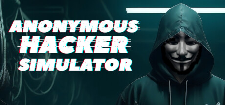 《匿名黑客模拟器/Anonymous Hacker Simulator》免安装中文版|迅雷百度云下载