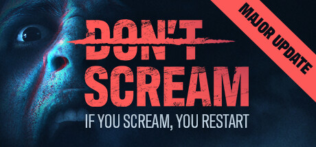 《切勿尖叫/我不尖叫/Don’t Scream/DONT SCREAM》BUILD 12624136|官中|容量4.3GB-BUG软件 • BUG软件