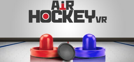 【VR】《空气桌球VR(Air Hockey VR)》