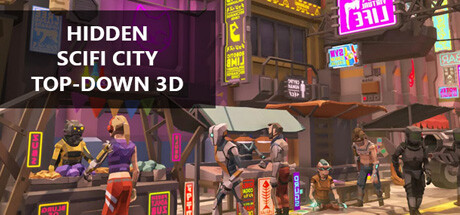 《隐藏的城市  顶端3D/Hidden SciFi City Top-Down 3D》BUILD 11723351官中简体|容量60MB