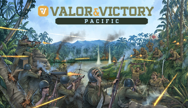 勇气与胜利 太平洋 VALOR AND VICTORY PACIFIC