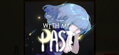 往事伴我|v1.0.1|700M大小|官方中文|支持手柄|With My Past