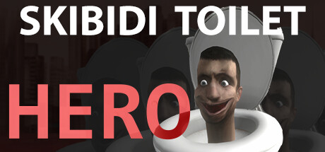 《马桶人英雄/Skibidi Toilet Hero》TENOKE官中简体 容量2.7GB