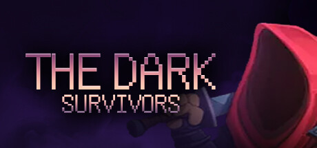 暗黑幸存者/The Dark Survivors（v0.6|容量377MB|官方简体中文|支持键盘.鼠标）