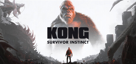 金刚：绝境求生/Kong: Survivor Instinct-秋风资源网