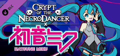 《节奏地牢/Crypt of the NecroDancer》v4.1.0.初音未来角色联动|整合DLC：Hatsune Miku Character DLC|官中|支持键鼠.手柄|容量9.9GB