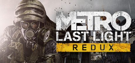 《地铁: 最后的曙光 Metro: Last Light Redux》免安装中文版