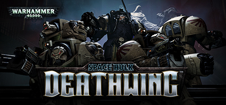 太空战舰：死亡之翼（Space Hulk: Deathwing）