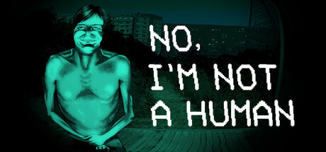 寻找伪人 (No, I'm not a Human)