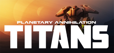 行星的毁灭：泰坦/Planetary Annihilation: TITANS-秋风资源网