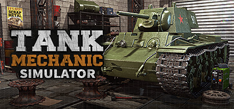 《后勤模拟器/坦克维修模拟/坦克修理模拟/Tank Mechanic Simulator》V1.5.5.1-P2P|官中|支持键鼠.手柄|容量12.9GB