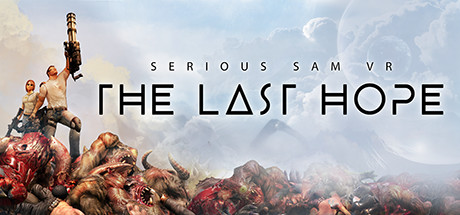 英雄萨姆之最后的希望VR（Serious Sam VR The Last Hope）中文版