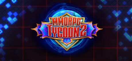 MMORPG大亨（MMORPG Tycoon 2）v0.19.106 免安装中文版