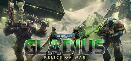 《战锤40K：格雷迪厄斯遗迹之战/Warhammer 40000 Gladius Relics of War》V1.13.01-GOG集成Drukhari|官中|支持键鼠|容量4.22GB