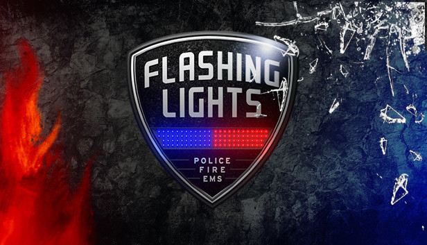 Flashing Lights 消防模拟器 警情-消防-急救