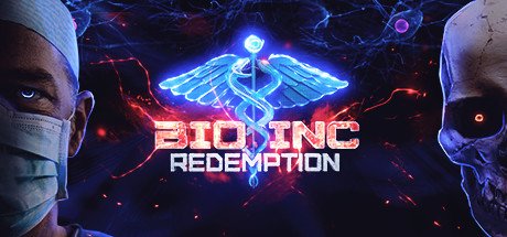 【成为瘟疫】生化公司 救赎（Bio Inc Redemption）免安装中文版