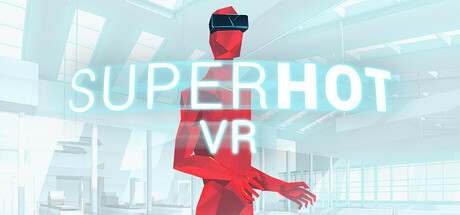 超热(SUPERHOT VR)Steam VR最新汉化中文版下载