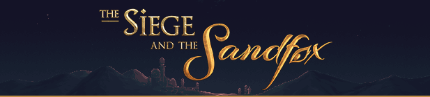 围城沙狐.The Siege and the Sandfox 游戏截图
