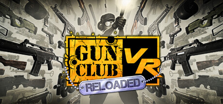 【VR】《枪械俱乐部VR(Gun Club VR)》