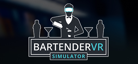 【VR】《调酒师VR模拟器(Bartender VR Simulator)》