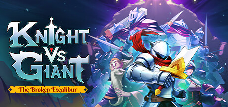 骑士VS巨人:断裂圣剑|v1.0.7b|2G大小|官方中文|支持手柄|Knight vs Giant: The Broken Excalibur