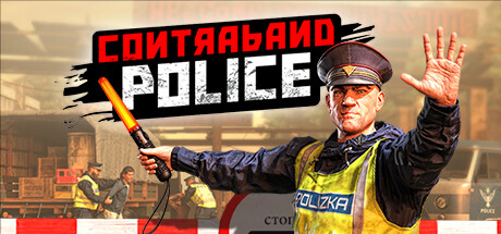 《缉私警察(Contraband Police)》-火种游戏
