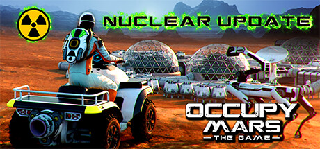 《占领火星/Occupy Mars The Game》V0.154.7|官中|支持键鼠.手柄|容量10GB