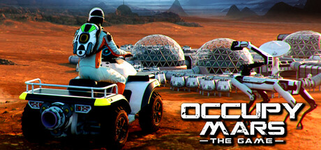 占领火星/Occupy Mars: The Game（v0.99.9.3|容量9.73GB|官方简体中文|支持键盘.鼠标.手柄）