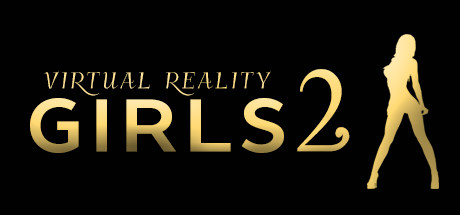 【VR】《虚拟现实女孩2 VR(Virtual Reality Girls 2 VR)》