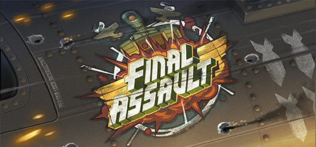 【VR】《最终突袭(Final Assault)》
